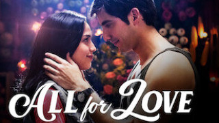 All for Love (2017) Full Movie - HD 720p