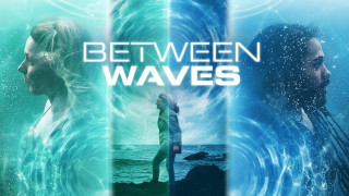 Between Waves (2020) Full Movie - HD 720p