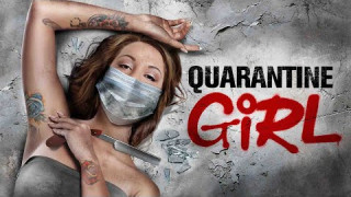 Quarantine Girl (2020) Full Movie - HD 720p