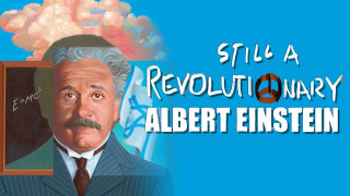 Still a Revolutionary - Albert Einstein (2020) Full Movie - HD 720p