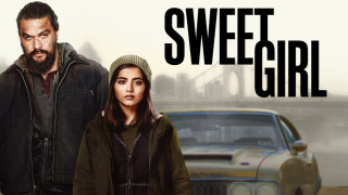 Sweet Girl (2021) Full Movie - HD 720p