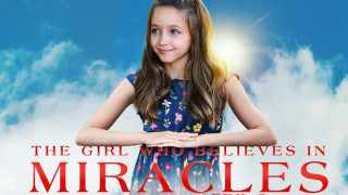The Girl Who Believes in Miracles (2021) Full Movie - HD 720p