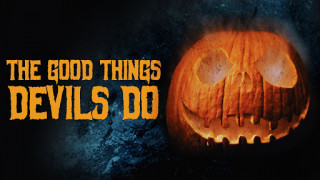 The Good Things Devils Do (2020) Full Movie - HD 720p BluRay